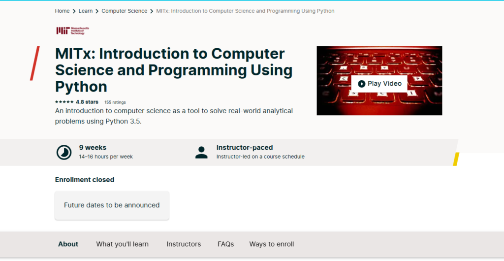 ntroduction to Computer Science and Programming Using Python by MIT on edX